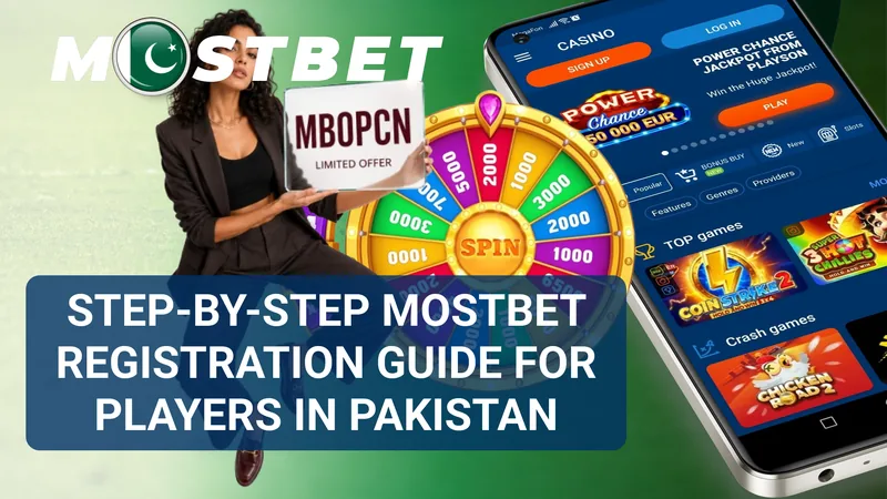 Mostbet registration steps in Pakistan